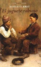 El juguete rabioso | Roberto Arlt | ENEIDA EDITORIAL S.L. | Casa del Libro