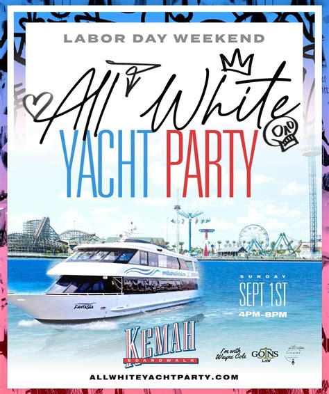 ALL WHITE YACHT PARTY LABOR DAY SUNDAY, Boardwalk FantaSea Yacht ...