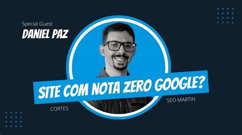 Existe Site Nota ZERO no Google Page Speed? | Agência Seo Martin