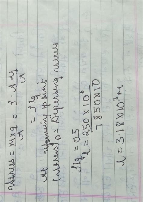 The yield stress of mild-steel is 250 MPa. Density of mild-steel is ...
