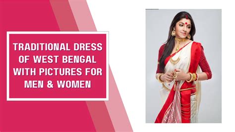Traditional Dress of West Bengal with Pictures For Men & Women - Pumky