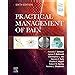 Buy Practical Management of Pain: Expert Consult: Online Book Online at ...