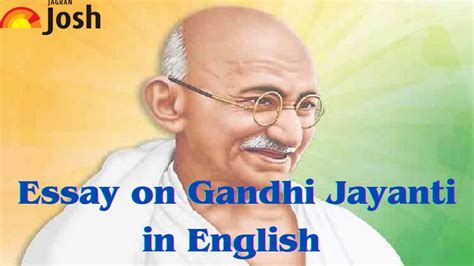 Gandhi Jayanti Essay in English: Long and Short Essays on Mahatama Gandhi