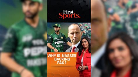 Ind V Pak: Nasser Hussain Backs Pak, Slams ICC In WC Row | First Sports ...