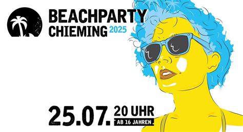 ?️ Beachparty Chieming 2025 ?️, Chiemseering, 83339 Chieming, Germany ...