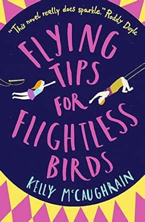 Flying Tips for Flightless Birds eBook : McCaughrain, Kelly: Amazon.in ...