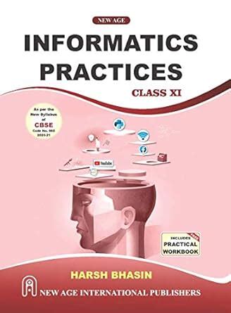 Informatics Practices for Class XI : Bhasin, Harsh: Amazon.in: Books