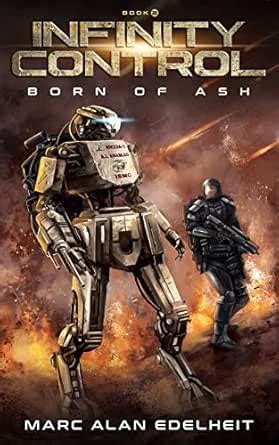 Infinity Control: A Military Science Fiction Epic Adventure (Born of ...