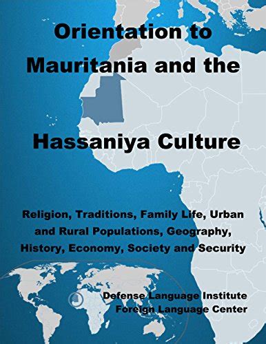 Orientation Guide to Mauritania and the Hassaniya Culture: Religion ...