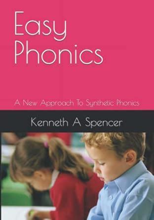 Buy Easy Phonics: A New Approach To Synthetic Phonics Book Online at ...