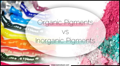 Organic Pigments vs Inorganic Pigments for Cosmetic Makeup - Koel