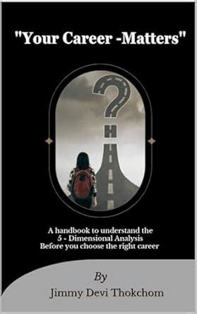 Your Career - Matters: A handbook to understand 5-Dimension Analysis ...