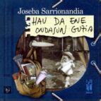 HAU DA ENE ONDASUN GUZIA= ESTA ES TODA MI HACIENDA | Joseba ...