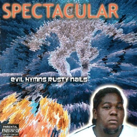 Evil Hymns Rusty Nails: Spectacular: Amazon.in: Music}