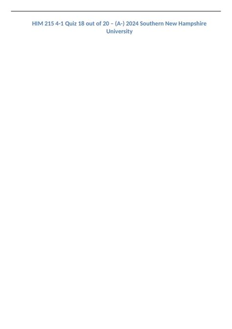 HIM 215 4-1 Quiz 18 out of 20 – (A-) 2024 Southern New Hampshire ...