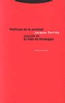POLÍTICAS DE LA AMISTAD SEGUIDO DE EL OÍDO DE HEIDEGGER | Traficantes ...