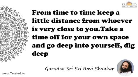 From time to time keep a little distance from whoever is... Quote by ...