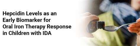 Hepcidin Levels as an Early Biomarker for Oral Iron Therapy Response in ...