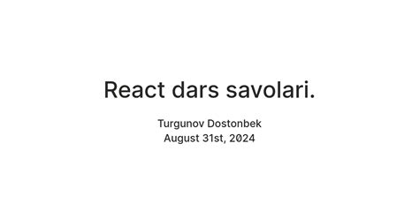 React dars savolari. — Teletype