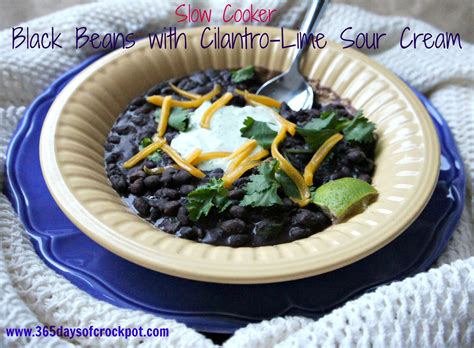 Recipe for Slow Cooker (CrockPot) Black Beans with Cilantro-Lime Sour ...