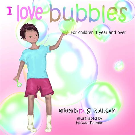 I love bubbles (Educational Stories For Children Book 1) eBook : AL-SAM ...