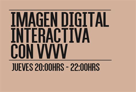 Imagen Digital Interactiva con VVVV [Workshop]