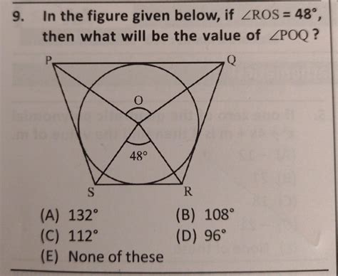 9. In the figure given below, if ROS = 48°, then what will be the value ...