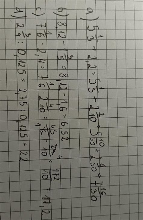 a)5 1/3+2,2 b) 8,12-1 3/5 c) 7 1/6*2,4 d) 2 3/4:0,125 - Brainly.pl