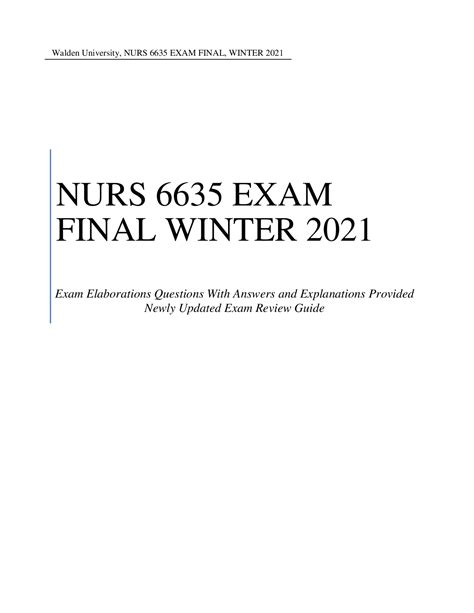 WALDEN UNIVERSITY, NURS 6635 EXAM FINAL, WINTER 2021 Exam Elaborations Questions With Ans ...