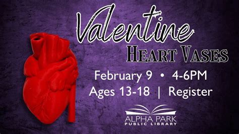 Valentine Heart Vases, Alpha Park Public Library, Bartonville, 9 ...