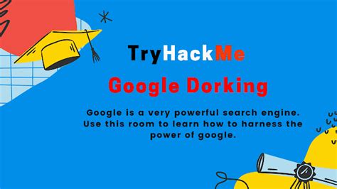 TryHackMe Google Dorking Walkthrough | Hacking Truth.in