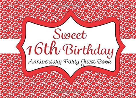 Sweet 16th Birthday Anniversary Party Guest Book: Two Sections Layout ...