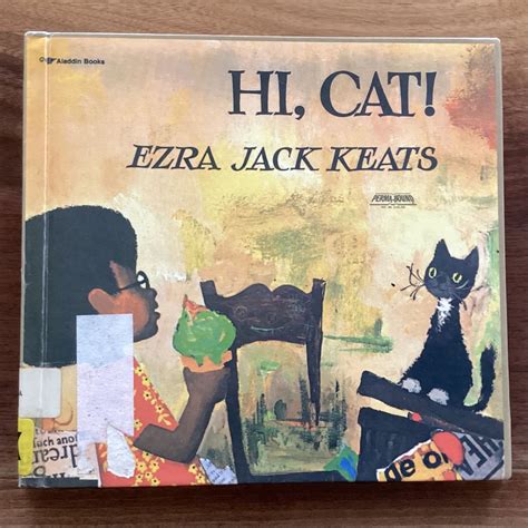 Hi, Cat! by Ezra Jack Keats