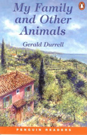 My Family And Other Animals New Edition (Penguin Readers (Graded ...