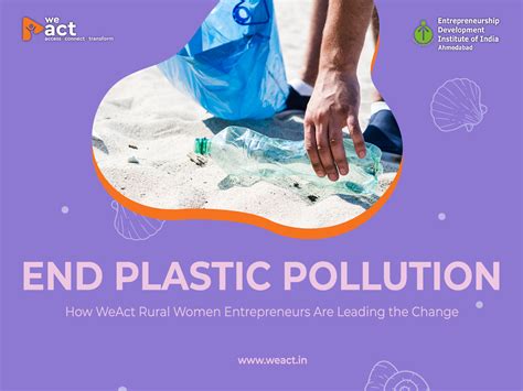 End Plastic Pollution: How WeAct Rural Women Entrepreneurs Are Leading ...