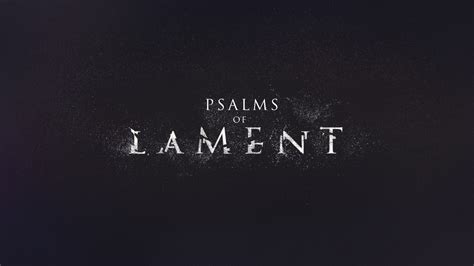 Psalms of Lament