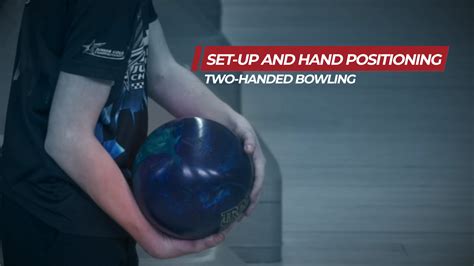 Two-Handed Bowling: Set Up and Hand Positioning | National Bowling Academy