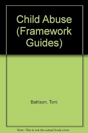 Buy Daniels Framework: Child Abuse (Framework Guides) Book Online at ...