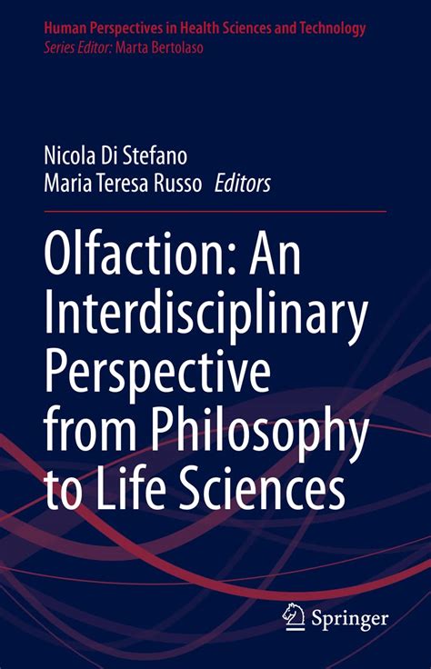 Buy Olfaction: An Interdisciplinary Perspective from Philosophy to Life ...
