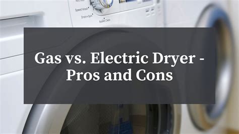 Gas vs. Electric Dryer - Pros and Cons - Atherton Appliance Blog