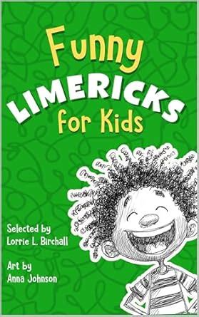 Funny Limericks for Kids: A Hilarious Book for Ages 7-12 eBook ...
