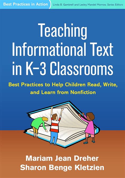 Teaching Informational Text in K-3 Classrooms: Best Practices to Help ...