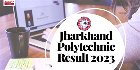 Jharkhand Polytechnic Result 2023 Out, JCECEB Result Link