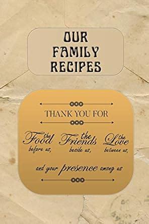 Buy Our Family Recipes: Thank You for the Food Before Us, Create Your ...