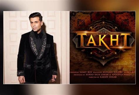 'Takht' is not shelved: Karan Johar