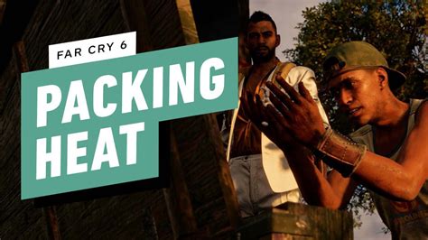 Far Cry 6 Walkthrough - Packing Heat