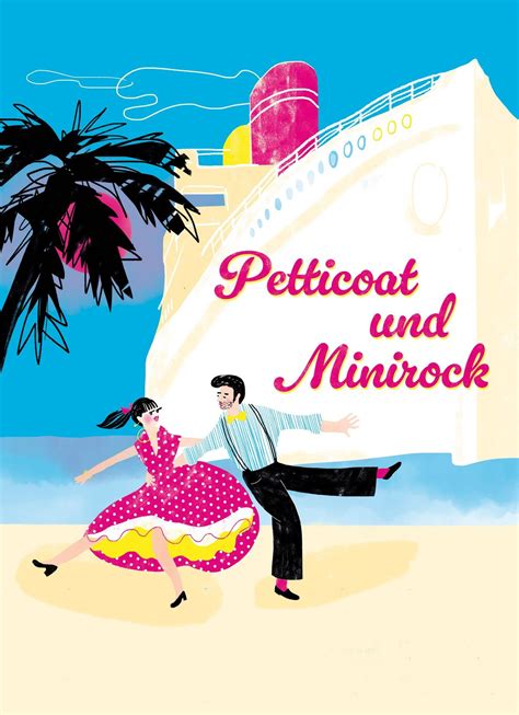 Petticoat und Minirock Eine Schlagerette der 50/60er Jahre, Burg ...