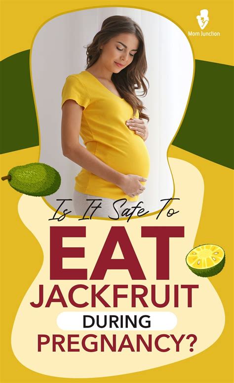 Can Jackfruit Eat During Pregnancy at Alfred Willeford blog
