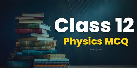 Class 12 MCQ Questions Physics 的图像结果