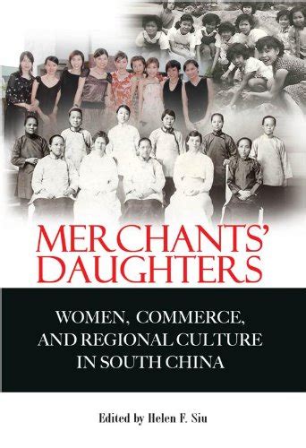 Merchants' Daughters: Women, Commerce, and Regional Culture in South ...